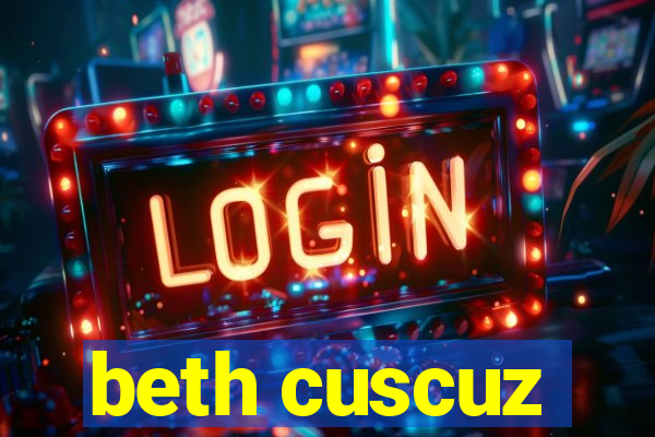 beth cuscuz